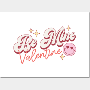 Be Mine Valentine Posters and Art